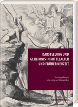 Darstellung und Geheimnis in Mittelalter und Fr&uuml;her Neuzeit - 