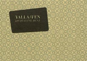 Yalla-Fen - Jacqueline Benz