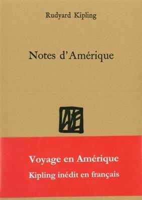 NOTES D AMERIQUE -  Kipling Rudyard
