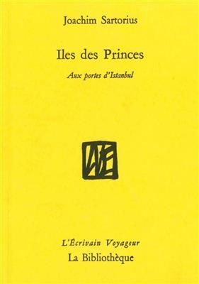 ILES DES PRINCES -  SARTORIUS JOACHIM