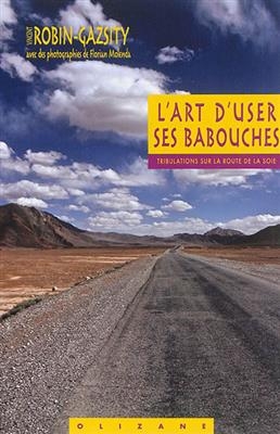 ART D USER SES BABOUCHES -L- -  ROBIN GAZSITY VINCEN