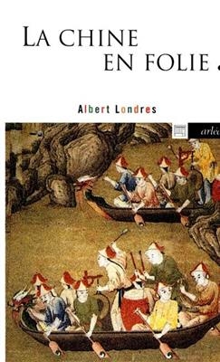 CHINE EN FOLIE -LA-
