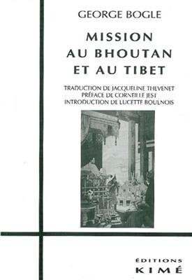 MISSION AU BHOUTAN ET AU TIBET