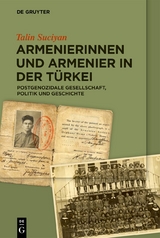 Armenierinnen und Armenier in der T&uuml;rkei - Talin Suciyan