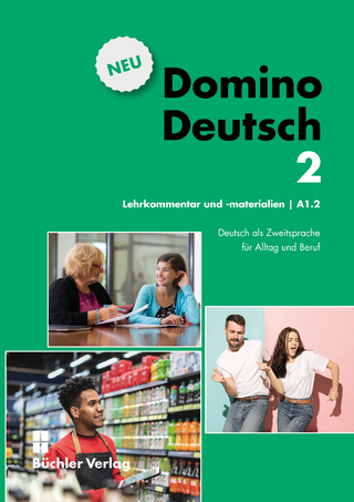 Domino Deutsch 2 NEU ꟾ Lehrkommentar und Materialien A1.2