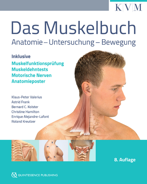 Das Muskelbuch - Klaus-Peter Valerius, Astrid Frank, Bernard C. Kolster, Christine Hamilton, Enrique Alejandre-Lafont, Roland Kreutzer
