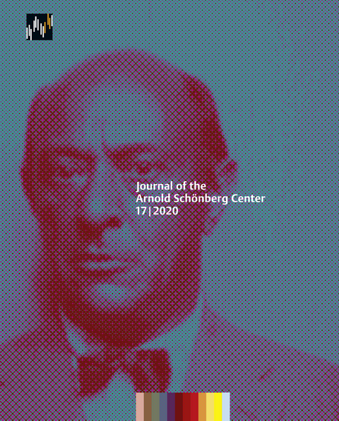 Journal of the Arnold Sch&ouml;nberg Center 17/2020 - 