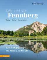 Einzigartiger Fennberg - Erholungsgebiet im S&uuml;den S&uuml;dtirols - Martin Schweiggl