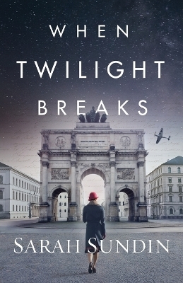 When Twilight Breaks - Sarah Sundin