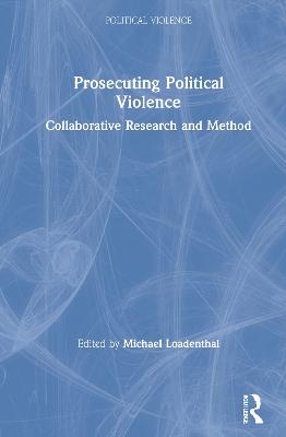 Prosecuting Political Violence - 