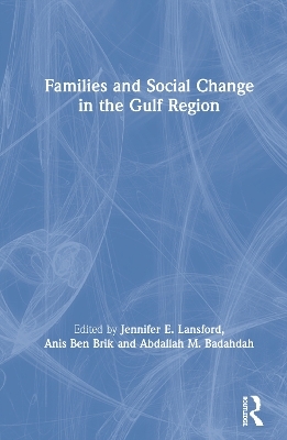 Families and Social Change in the Gulf Region - 