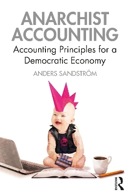 Anarchist Accounting - Anders Sandstr&ouml;m