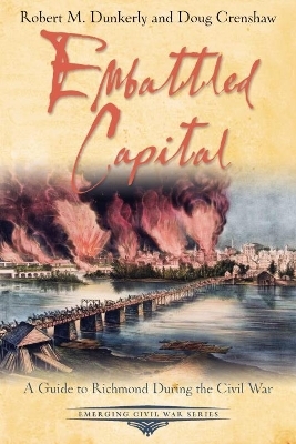Embattled Capital - Robert M. Dunkerly, Doug Crenshaw