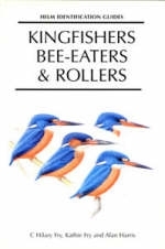 Kingfishers, Bee-eaters and Rollers -  C. Hilary Fry,  Kathie Fry