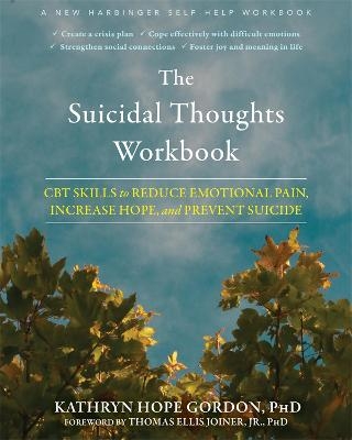The Suicidal Thoughts Workbook - Kathryn Hope Gordon PhD
