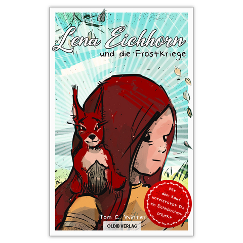 Lena Eichhorn und die Frostkriege - Tom C. Winter