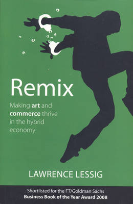 Remix -  Lawrence Lessig