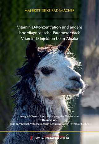 Vitamin D-Konzentration und andere labordiagnostische Parameter nach Vitamin D-Injektion beim Alpaka