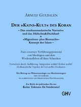 DER &raquo;KAINS-KULT&laquo; DES KORAN - Arnulf Guldalen