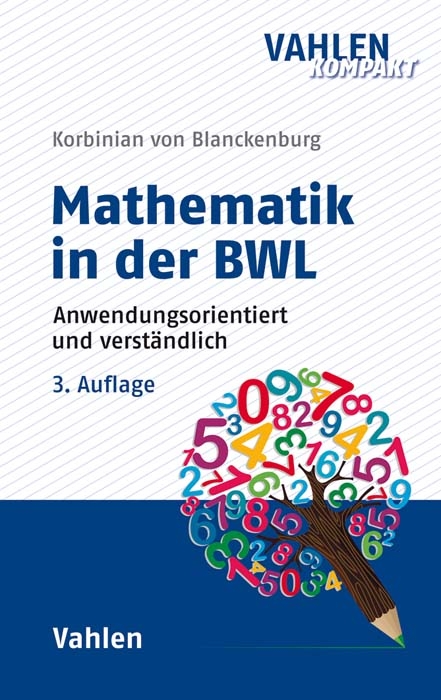 Mathematik in der BWL - Korbinian von Blanckenburg
