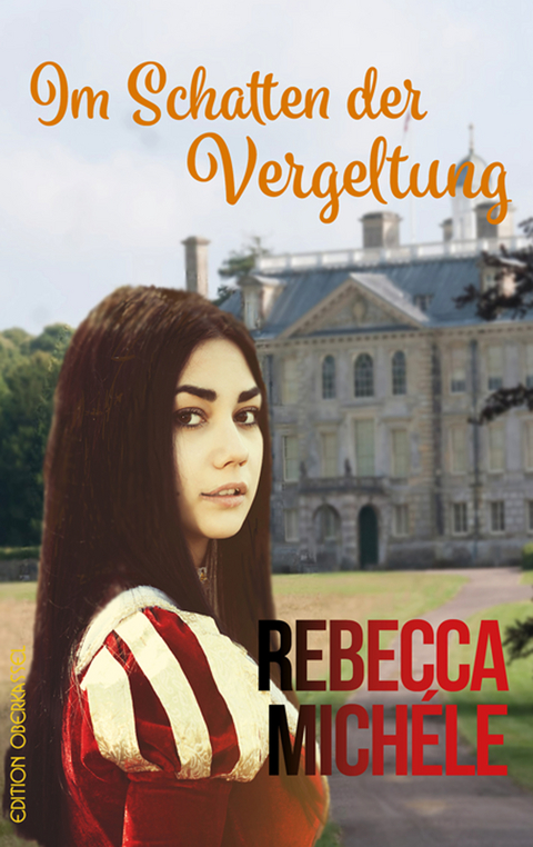 Im Schatten der Vergeltung - Rebecca Mich&eacute;le