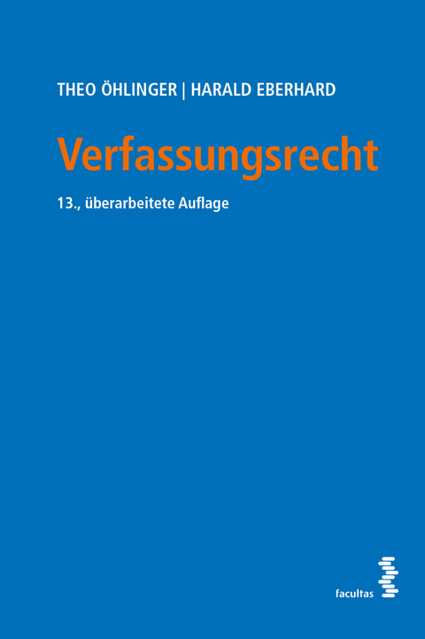 Verfassungsrecht - Theo &Ouml;hlinger, Harald Eberhard