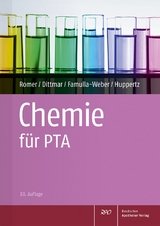 Chemie f&uuml;r PTA - Marion Romer, Silke Dittmar, Dorothee Famulla-Weber, Claudia Huppertz
