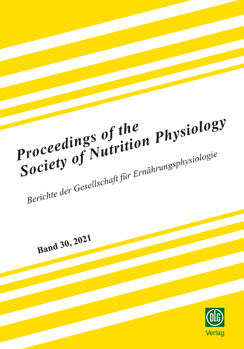 Proceedings of the Society of Nutrition Physiology Band 30