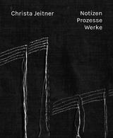 Notizen. Prozesse. Werke - 