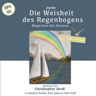 Die Weisheit des Regenbogens