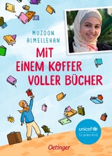 Mit einem Koffer voller B&uuml;cher - Muzoon Almellehan, Ann Lecker
