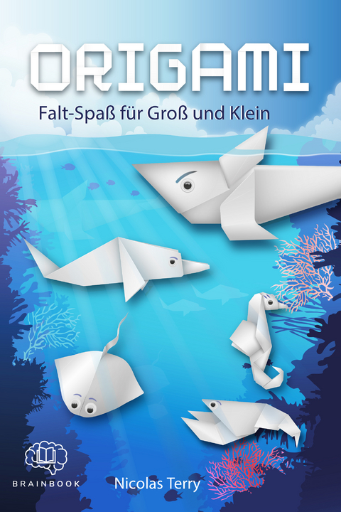 Origami Falt-Spa&szlig; f&uuml;r Gro&szlig; und Klein - Terry Nicolas