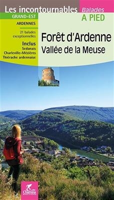 Forêt d'Ardenne - Vallée de la Meuse à pied
