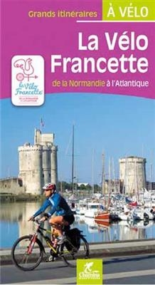 VELO FRANCETTE -LA- DE LA NORMANDIE A L