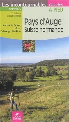 Pays d'Auge - Suisse Normande à pied