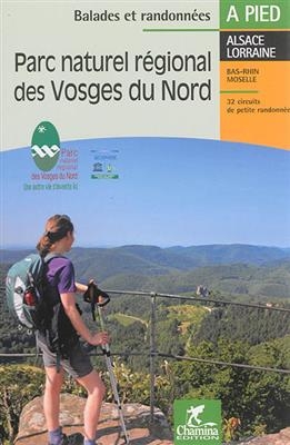 Vosges du Nord &agrave; pied PNR