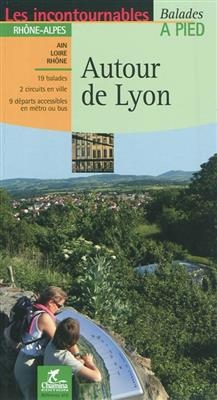 Lyon autour de à pied - Rhône-Alpes
