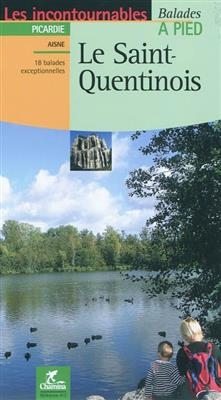 St-Quentinois à pied 18 bal. exceptionnelles