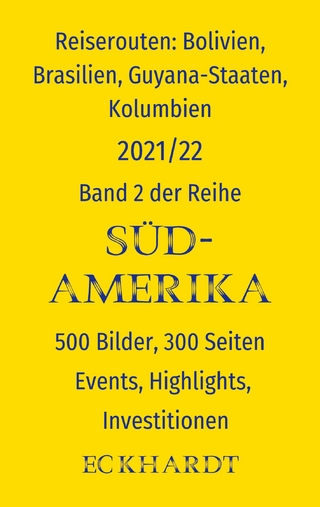 Reiserouten: Bolivien, Brasilien, Guyana-Staaten, Kolumbien
