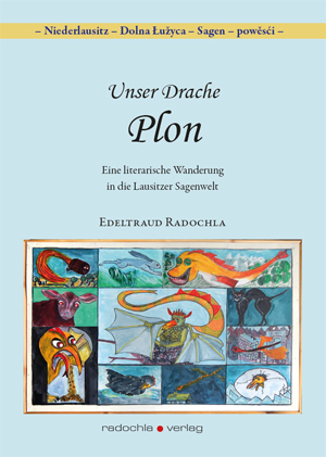 Unser Drache Plon - Edeltraud Radochla