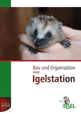 Bau und Organisation einer Igelstation