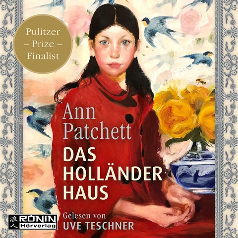 Das Holl&auml;nderhaus - Ann Patchett