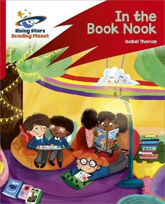 Reading Planet: Rocket Phonics &ndash; Target Practice &ndash; In The Book Nook &ndash; Red B - Isabel Thomas