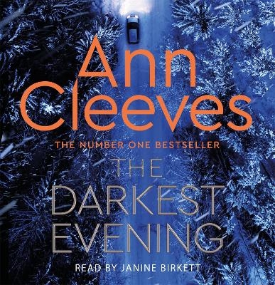 The Darkest Evening - Ann Cleeves