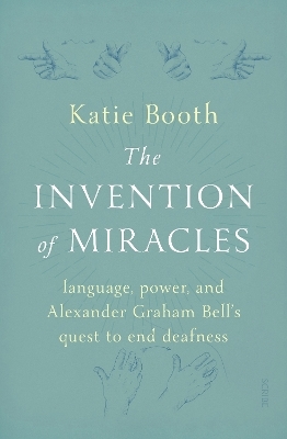 The Invention of Miracles