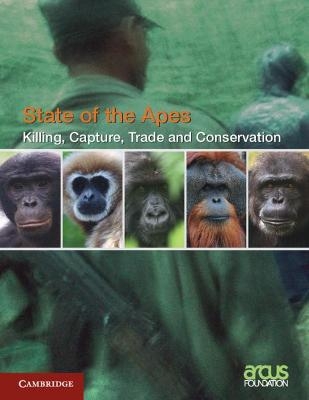 Killing, Capture, Trade and Ape Conservation: Volume 4 - 
