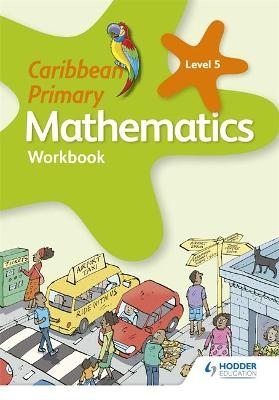 Caribbean Primary Mathematics Workbook 5 6th edition - Karen Morrison