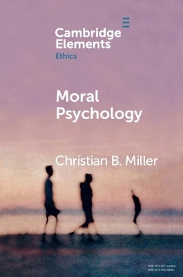 Moral Psychology - Christian B. Miller