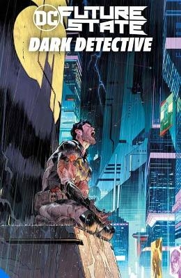 Future State Batman: Dark Detective - Mariko Tamaki