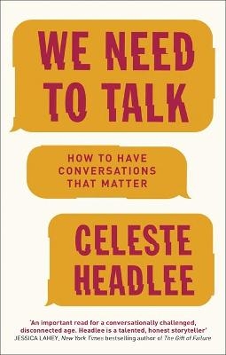 We Need To Talk - Celeste Headlee